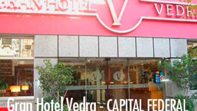 Gran Hotel Vedra – Capital Federal